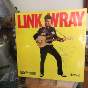 Link Wray Early Recordings, Chiswick Records LP Record Vinyl Inscribed, Vintage