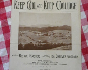 Calvin Coolidge election campaign song music sheet Bruce Harper and Ida Cheever Goodwin