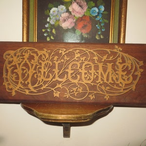 Wood Welcome Sign, 15" x 6" vintage, signed, dated 92