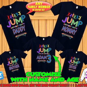 Jump custom birthday shirt, Jump personalized t-shirt, Jump trampoline party shirts, Jump matching family shirts, Jump squad shirts name age