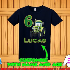 Tractor custom t-shirt, Tractor birthday shirt, Tractor theme party shirts, Tractor farm family shirts, Tractor agriculture matching shirts