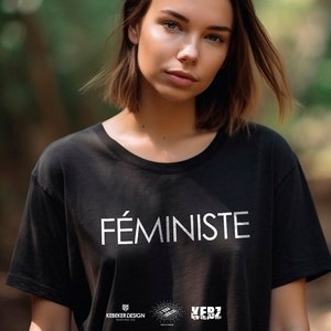 Féministe T-Shirt - Feminist Women&#39;s Tshirt - French Slogan - T-Shirt en Francais - Feminism - Gift For Her - Women&#39;s Clothing - Girl Power