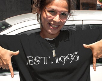 Est. 1995 Shirt, Personalized Shirts, Established 1995 Tshirt, 1995 Shirt, Custom Year Shirts, Custom Shirts, 1995 Gifts, Birthday Gifts