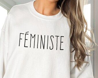 Felpa femminista, diritti delle donne, pari diritti, regalo per femminista, magliette francesi, in francese, femminismo, girl power