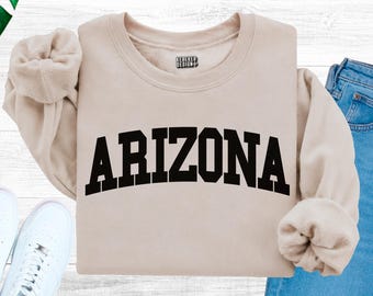Arizona Sweatshirt, Arizona Trip Shirts Family Vacation Travel Matching Shirts, Arizona gifts, Arizona themed gift, College Crewneck Sweater