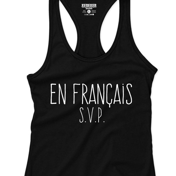 Camisole En Francais SVP, Tank Top for Women, Camisole pour Femme, French Shirt, T Shirt Français, Quebec Shirt, Canada, French Canadian