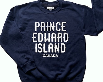 Prince Edward Island Sweatshirt for Men & Women, Chandail Île-du-Prince-Édouard, Canadian Province, Canada Sweater, PEI Pullover
