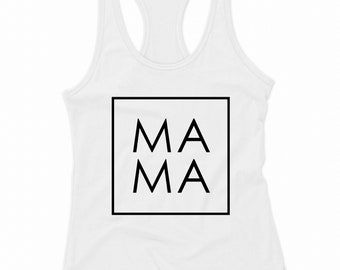 Mama Tank Top for Women - Gift for Mom - Mom Life Shirt - Family Shirts - Shirt for Mother - New Mom Shirt - Womens Tank