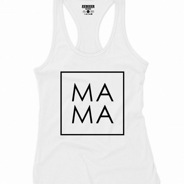 Mama Tank Top for Women - Gift for Mom - Mom Life Shirt - Family Shirts - Shirt for Mother - New Mom Shirt - Womens Tank