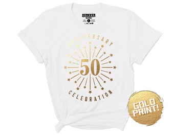 Celebrating 50th Anniversary Shirts, Wedding Anniversary, Family Reunion, Celebration Shirts, Celebrate 50 Years Matching Shirts, Gold Print