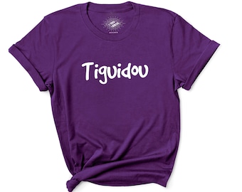 T-Shirt Tiguidou, Ausdruck Québécoise, Québec-Hemden, En Français, französisches Hemd, Quebecers-Hemd, Quebec Kanada-Hemden, Chiffon-Geschenke