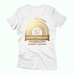 Custom 50th Anniversary T-Shirt, Gold Print, Nana & Papa Shirt, Vintage Style, 50th Birthday, Celebration Shirts, Wedding Anniversary Shirts