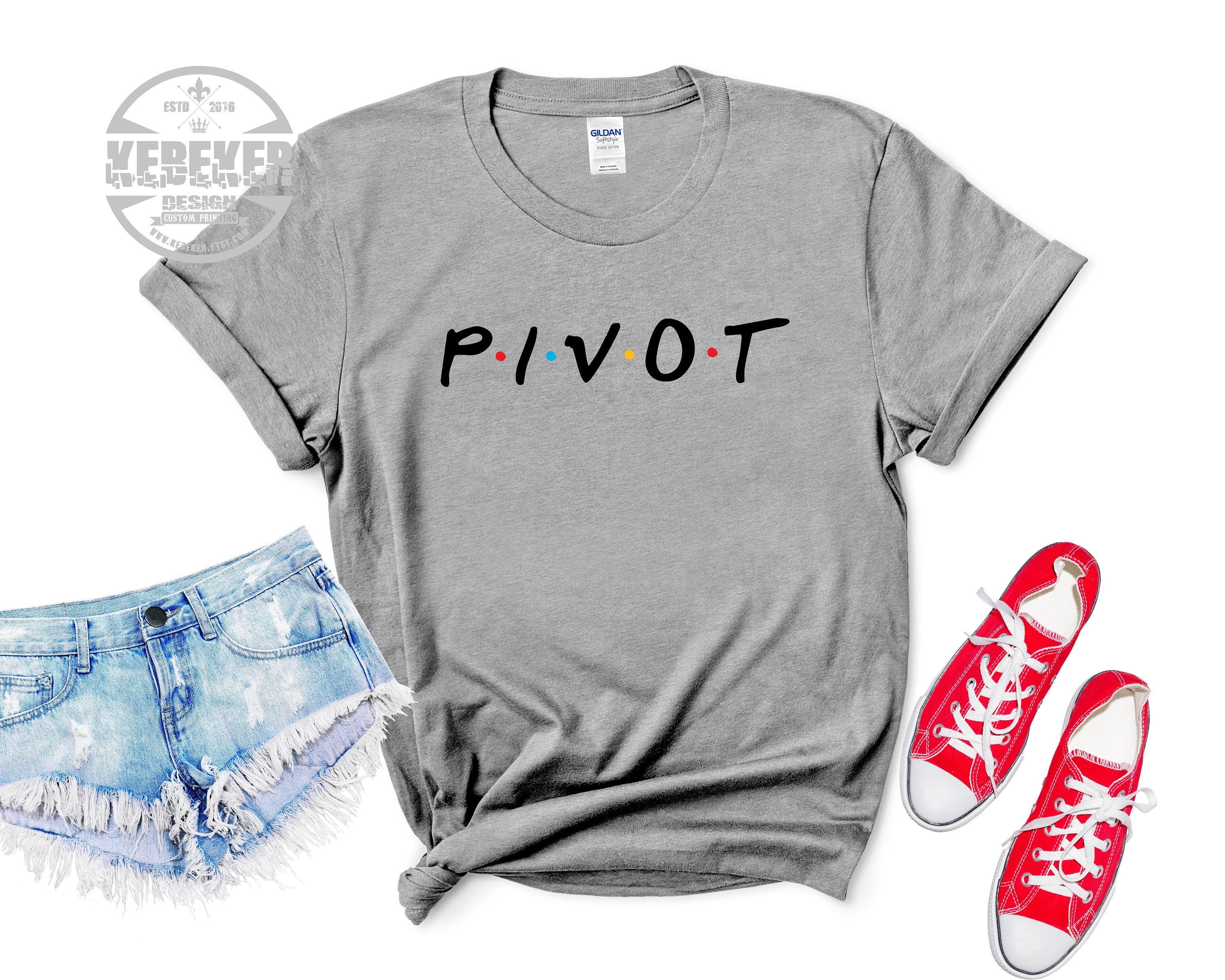 Pivot Shirt for Womens Friends Shirt 