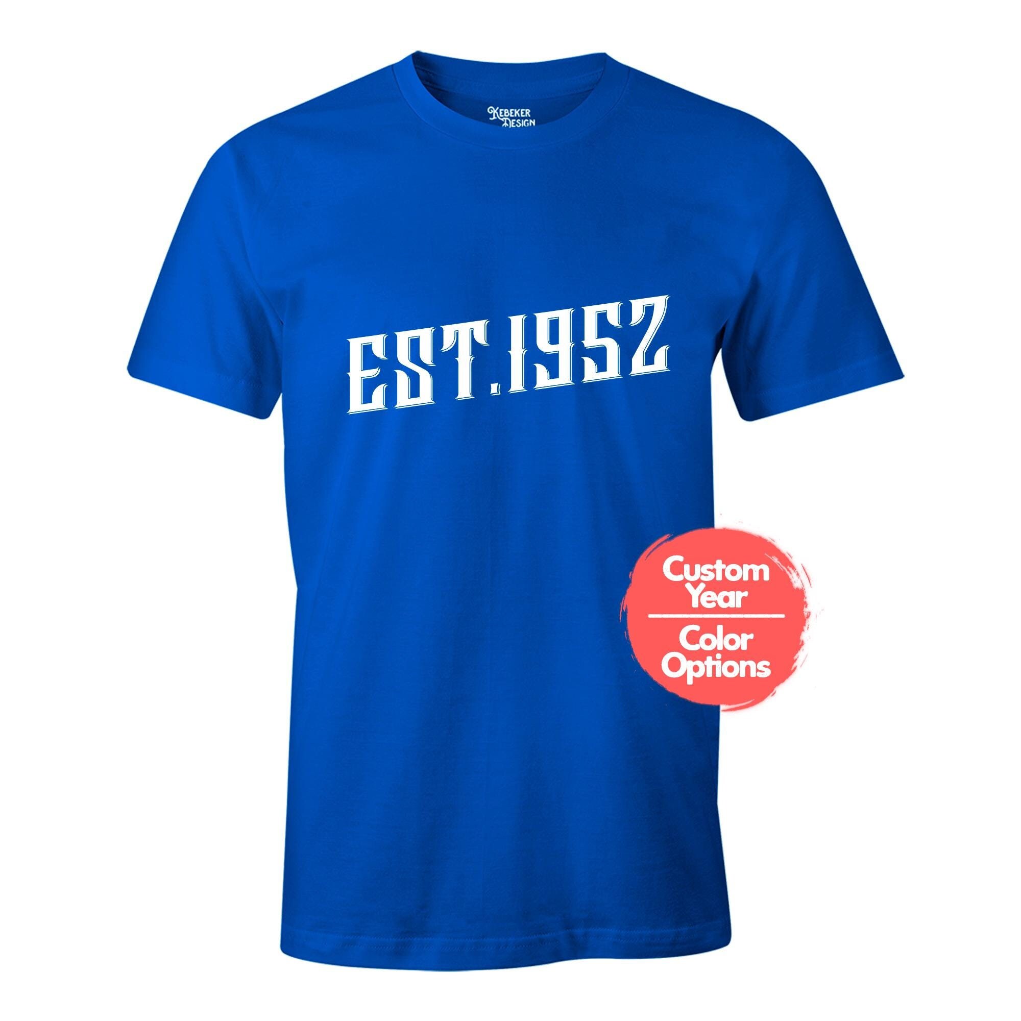 EST 1952 T-shirt, Established 1952 Shirt, 1952 Gifts, Custom Year