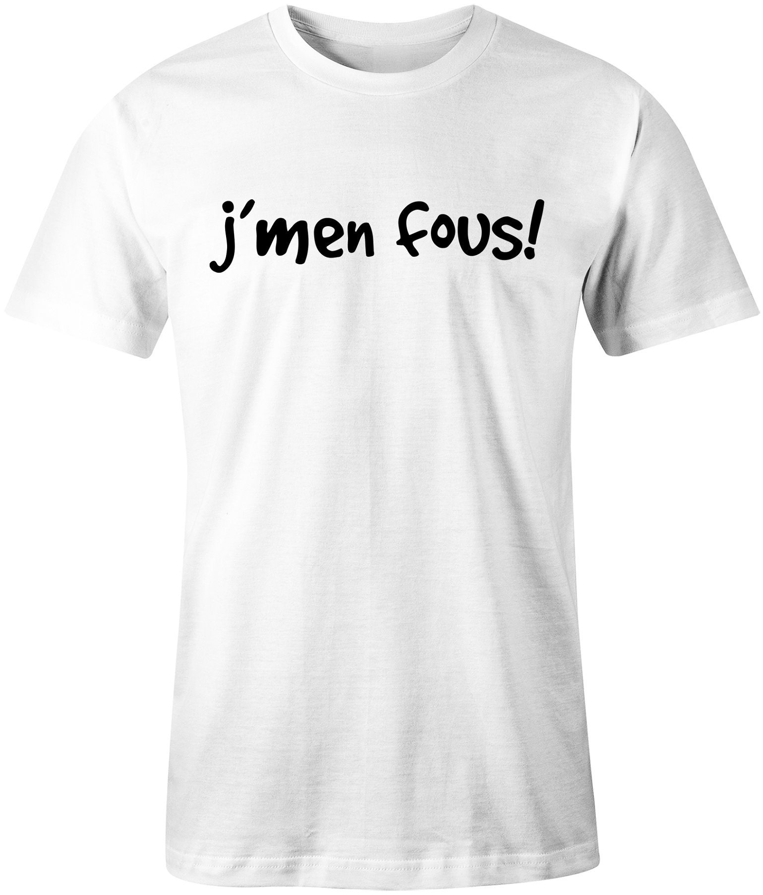 French Shirt J'men Fous Tshirt Francais Quebec Slogan Etsy