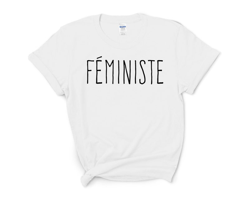 Féministe T-Shirt Feminist Womens Tshirt French Slogan | Etsy