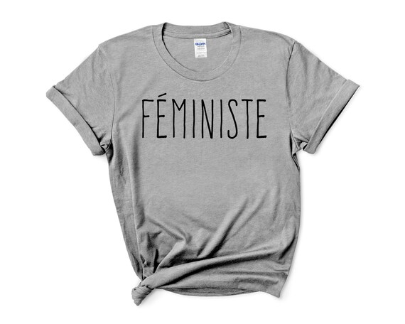 Féministe T-Shirt Feminist Womens Tshirt French Slogan | Etsy