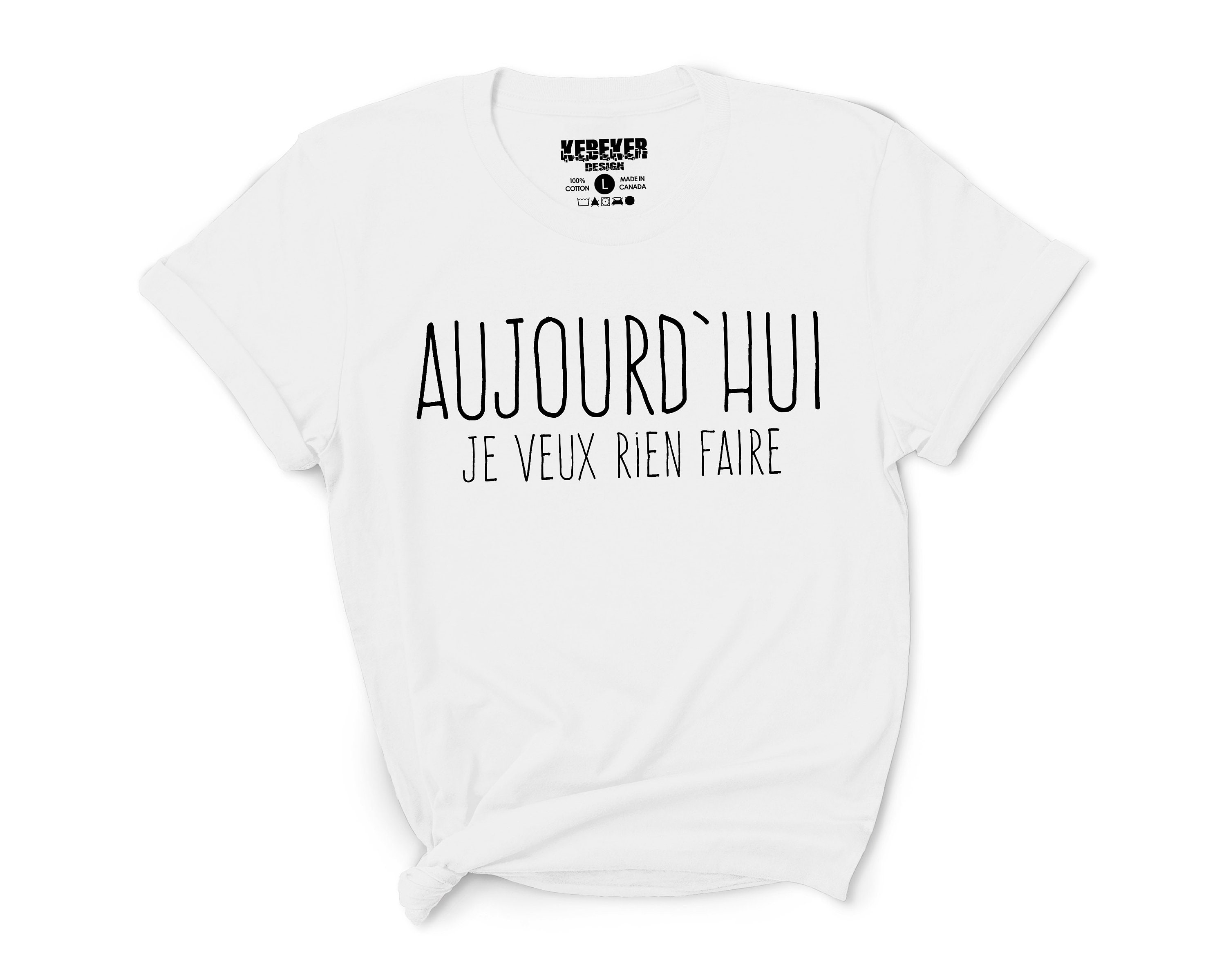 Aujourd'hui Je Veux Rien Faire T-shirt French Shirt - Etsy