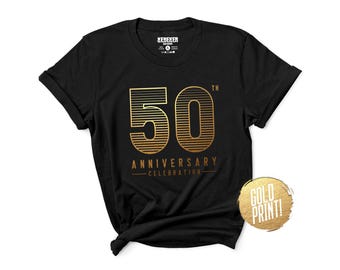 50th Anniversary Celebration Shirts, Matching Shirts, Gold Celebration Shirts, Celebrate 50 Years Wedding Anniversary Gifts, Gold Print