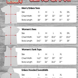 May include: Sizing chart for men's and women's t-shirts, tank tops, and hooded sweatshirts. The chart shows the chest width and body length in inches for each size: S, M, L, XL, and 2XL.