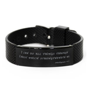 May include: Black silicone bracelet with a silver metal plate engraved with the quote "I can do all things through Christ which strengtheneth me. Philippians 4:13".