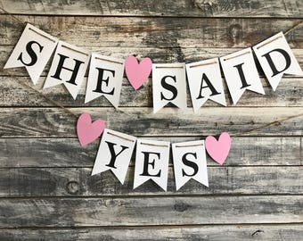 She Said Yes Banner, Engagement Party Decor