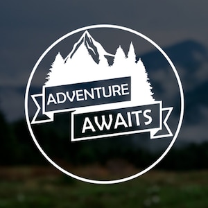 Abenteuer wartet Auto Aufkleber - Wandern Vinyl-Aufkleber für Laptop, Wand oder freien Auto - Auto-Aufkleber - Aufkleber - Abenteurer-Aufkleber