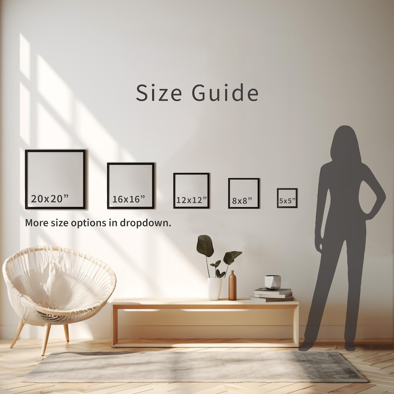 May include: A size guide graphic featuring five black square frames labeled 20x20", 16x16", 12x12", 8x8", and 5x5" inches. The text reads Size Guide and More size options in dropdown. A silhouette of a person stands next to the frames for scale.