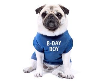 Designer Dog Tshirt - B-Day Boy T-Shirt for Dogs and Puppies - Dog Shirts - Dog Clothes - Dog Gift - XS to 4XL - Quality Dog Clothing