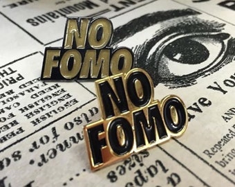 NO FOMO | Enamel Pin