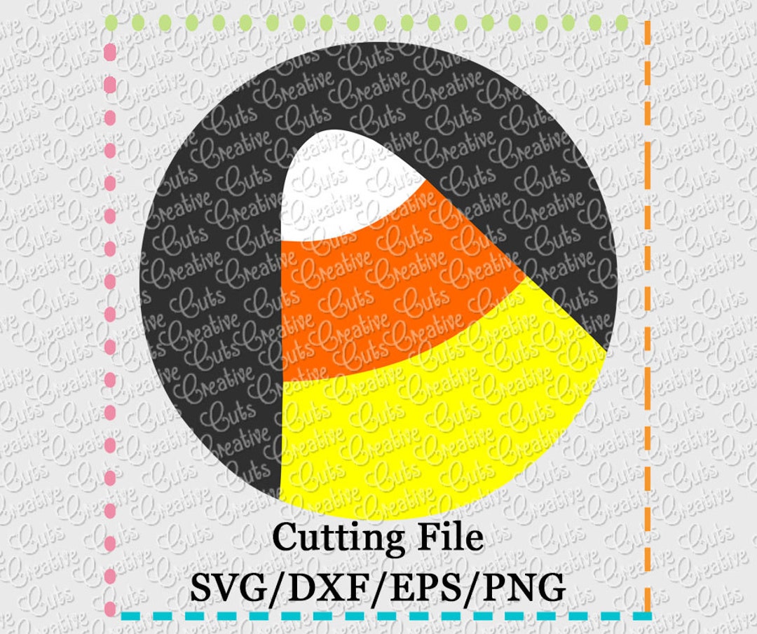 Candy Corn Circle Cutting File SVG, EPS, DXF, and Png for Cutting ...