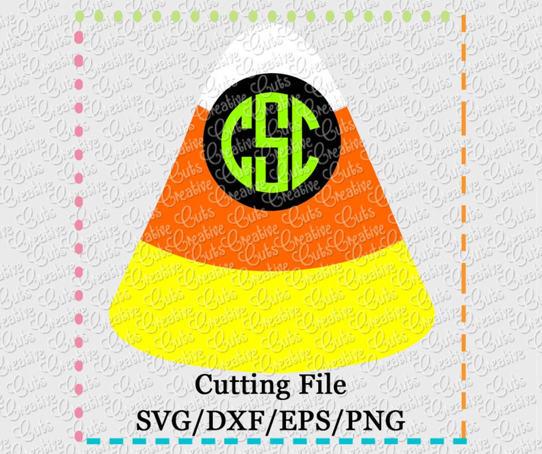 Candy Corn Monogram Cutting File SVG, EPS, DXF, and Png for Cutting ...