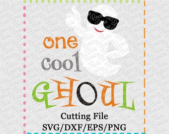 One Cool Ghoul Ghost Cutting File SVG, EPS, DXF, one cool ghoul svg, cool ghost svg, ghoul svg, ghost cutting file, halloween svg