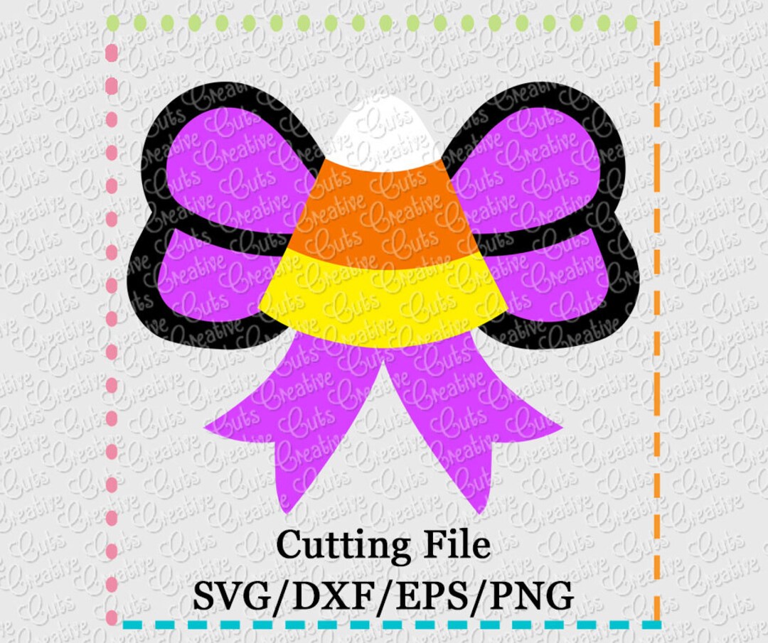 Candy Corn Bow Cutting File SVG, EPS, DXF, and Png for Cutting Machines ...
