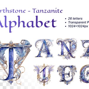 Tanzanite Alphabet | Transparent PNG SVG | Illuminated Letters | December Birthstone Initial | Gemstone Monogram | Personalized| Sublimation