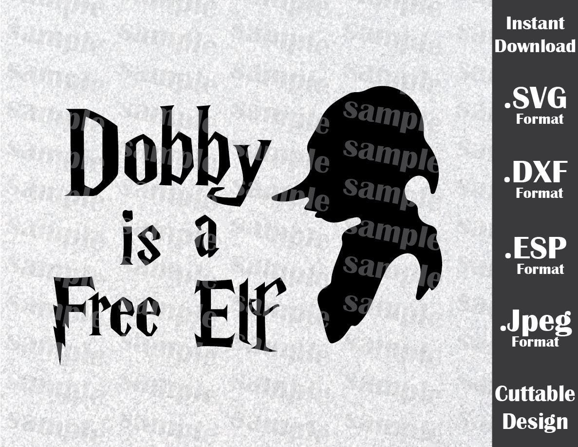Harry Potter Inspired By Dobby Is A Free Elf Cutting Files In Etsy Harry Potter Inspired By Dobby Is A Free Elf Cutting Files In Etsy