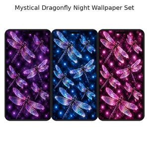 May include: A digital wallpaper set titled Mystical Dragonfly Night Wallpaper Set featuring three vertical smartphone screens displaying glowing, iridescent dragonflies against dark, starry backgrounds in shades of purple, blue, and pink.