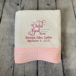 I am a Child of God, Heirloom Baby Quilt, Monogrammed Baby Quilt, Baby Blanket, LDS blessing, Birth Announcement