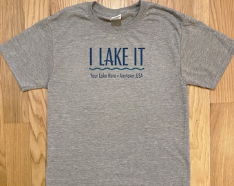 I Lake it™ men's t-shirt tee customizable any lake your personalized cabin vacation beach shirt gift lake house custom christmas gift idea