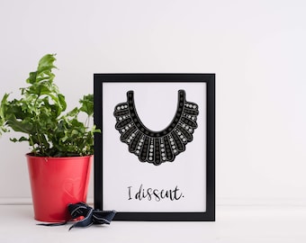 I Dissent Ruth Bader Ginsburg Digital Print | Ruth Bader Ginsburg Jabot Print