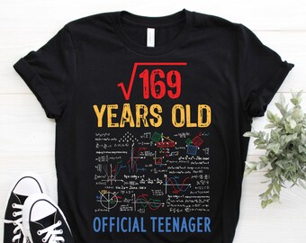 Square Root Of 169 13 Years Old Official Teenager Birthday T-Shirt, Gifts Math Bday Party, Mathematic Maths Science Lover Boys Girls Costume