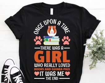 Once Upon A Time There Was A Girl Funny Reading Gifts Tshirt Once Upon A Time There Was A Girl Funny Reading Gifts Tshirt