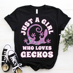 Just a Girl Who Loves Geckos T-Shirt, Funny Gecko Shirts, Cute Gecko Tee, Gecko Lover Gift TShirt, Birthday, Girls Gecko Shirt, Gecko Kids,
