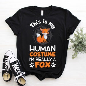 This Is My Human Costume I'm Really A Fox Funny T-Shirt, Red Foxes Lovers, Birthday Present, Christmas Gift, Adult, Youth, Kids, Toddler Tee