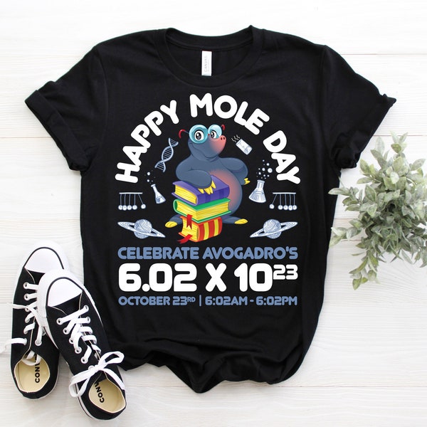 Happy Mole Day October 23rd Funny Chemistry Science T-Shirt, Happy National Mole Day, Moles Animal Gift, Little Naked Mole Present Costume,