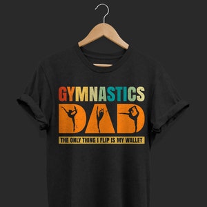 Gymnastik Papa The Only Thing I Flip Is My Wallet Lustige T-Shirts, Turnerin Sportler Töchter Support Fans Geschenk Papa, Vatertag Outfit,