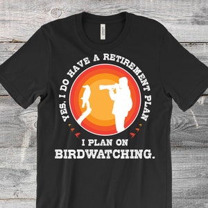 Camiseta de observación de aves, Amante de las aves, Camiseta divertida de observación de aves, Regalo para observadores de aves, Nerd de aves, Regalo de cumpleaños para amantes de las aves, Observación de aves, Ornitólogo