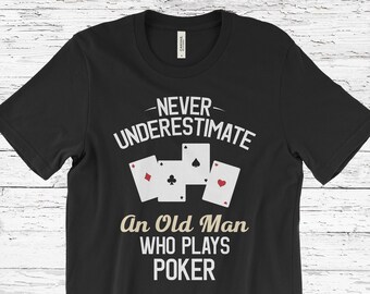 T-shirt de poker, chemise de joueur de poker, cadeau de poker, chemise de jeu, cadeau de poker, chemise de joueur, amateur de poker, chemise de casino drôle, chemise de bluff