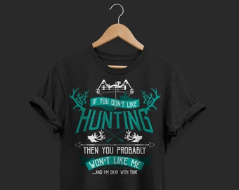 Bow Hunting Shirt, Bow Hunter Gifts, Bowhunting Tee Shirt, Bow Hunter Present, Bow Hunter Birthday, Bow Hunting Deer, Funny Bow Hunting,
