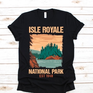 Isle Royale National Park US Lake Superior T-Shirt, USA Michigan Parks Lover Gifts, Adventure Outdoors, Camping Hiking, Backcountry Travel,